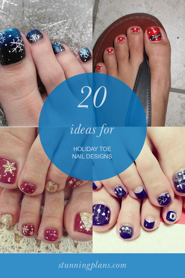 20 Ideas for Holiday toe Nail Designs Home, Family, Style and Art Ideas